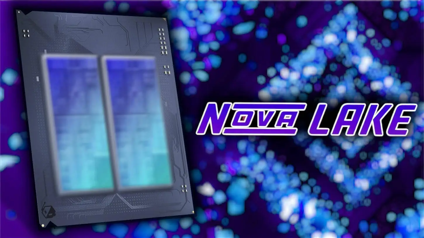 英特尔新U王炸：Nova Lake-S 功耗直冲700W，双芯旗舰性能翻倍暴走？ -1